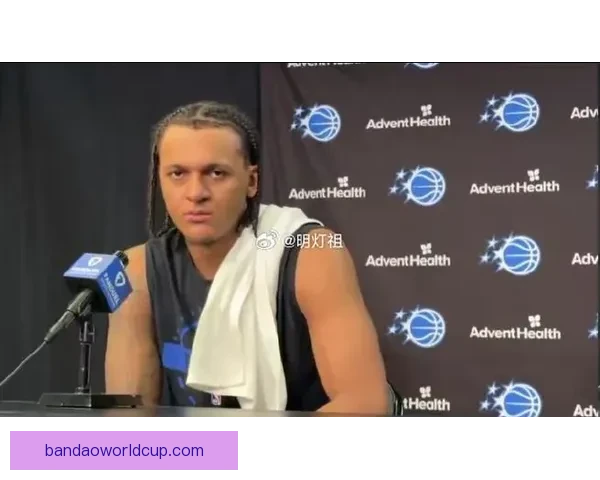 魔术若首轮出局可能换帅 莫斯利与班凯罗关系紧张引发猜测 魔术若首轮出局可能换帅 莫斯利与班凯罗关系紧张引发猜测