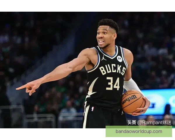 字母哥谈球队管理：领袖作用助力边缘球员保持积极心态传递正能量